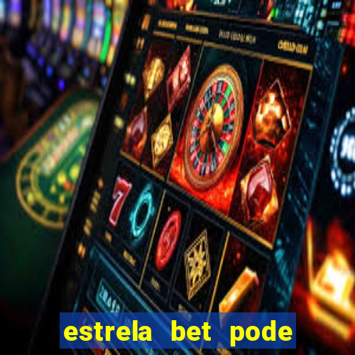 estrela bet pode sacar quantas vezes