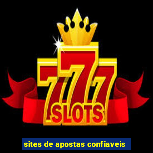 sites de apostas confiaveis