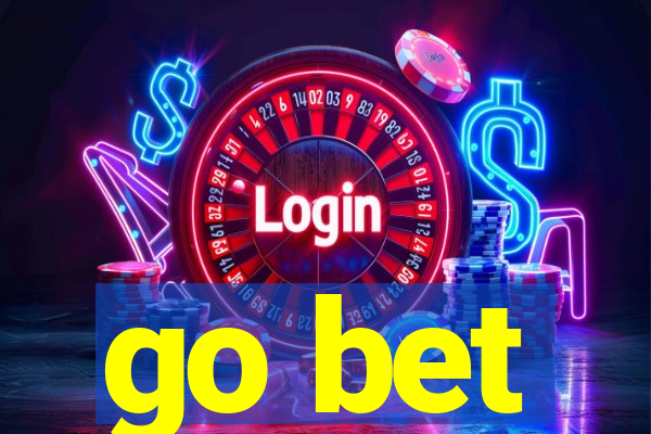 go bet