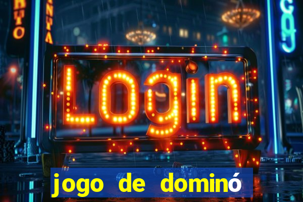 jogo de dominó apostado online