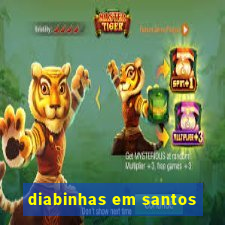 diabinhas em santos