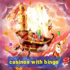 casinos with bingo