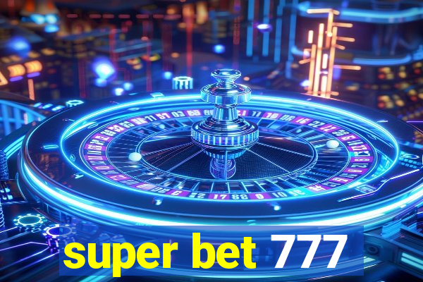 super bet 777