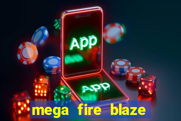 mega fire blaze roulette live