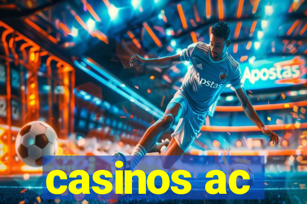 casinos ac