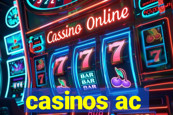 casinos ac