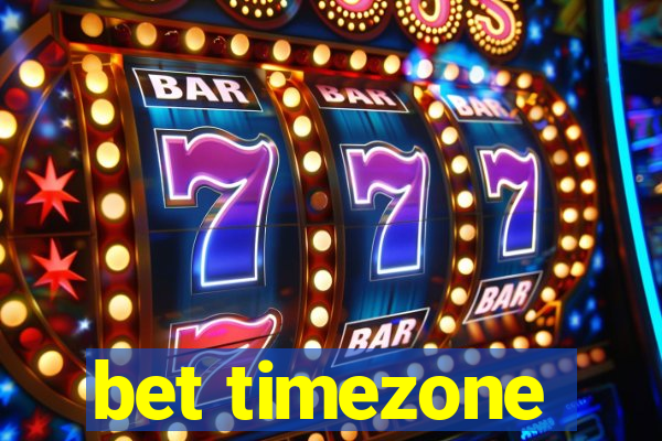 bet timezone