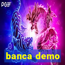 banca demo