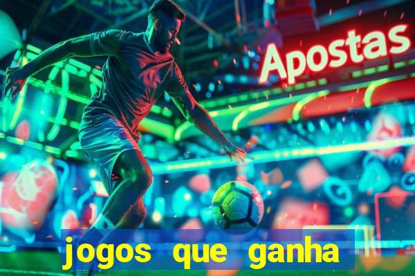 jogos que ganha dinheiro de verdade sem apostar