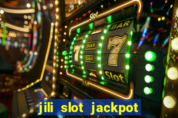 jili slot jackpot gcash online