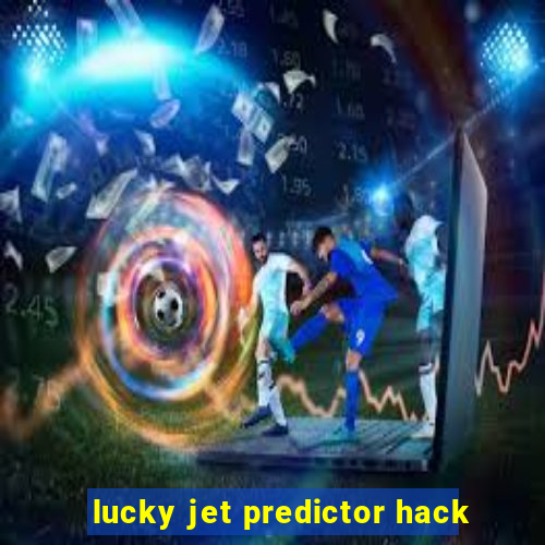 lucky jet predictor hack