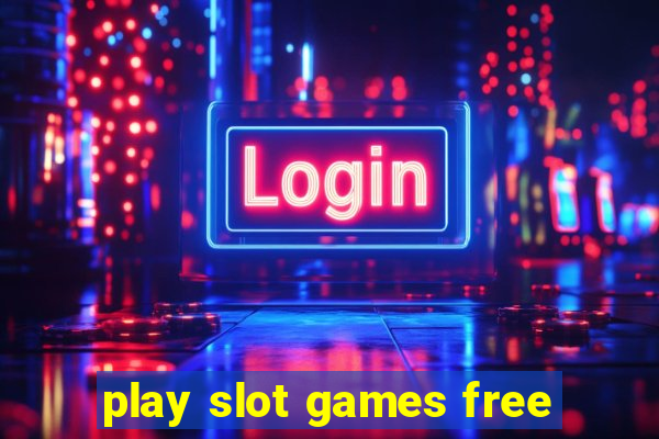 play slot games free