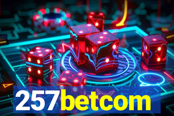 257betcom