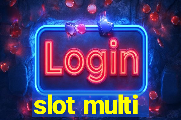 slot multi