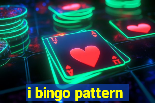 i bingo pattern