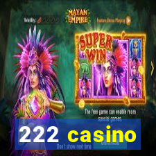 222 casino