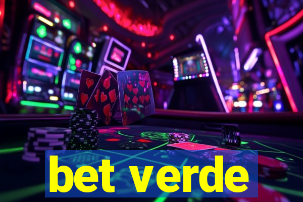 bet verde