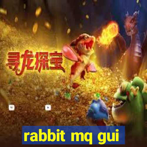 rabbit mq gui