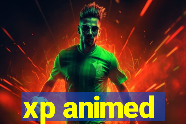 xp animed