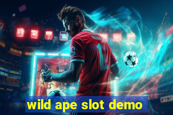 wild ape slot demo