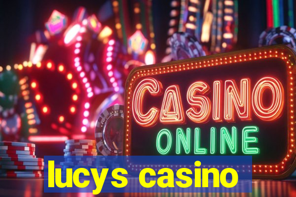 lucys casino