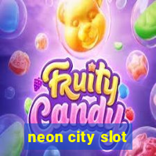 neon city slot