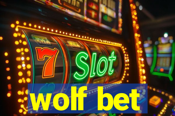 wolf bet