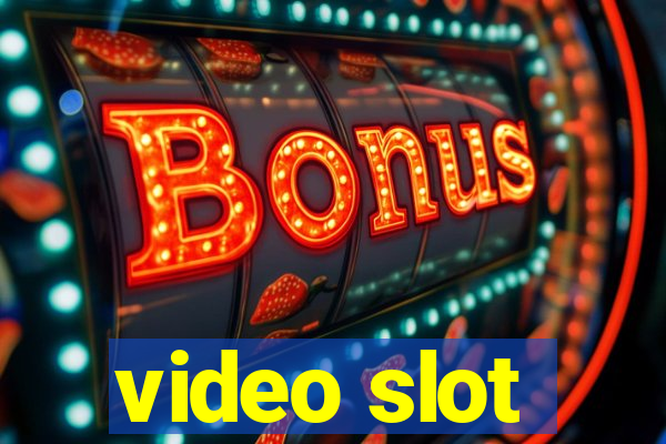 video slot