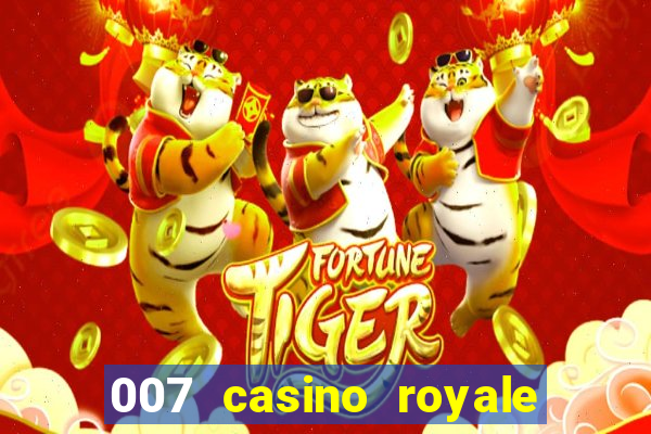 007 casino royale completo dublado online