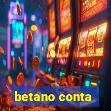 betano conta