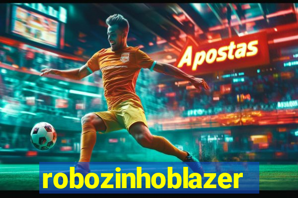 robozinhoblazer