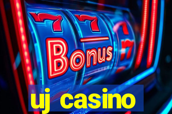 uj casino