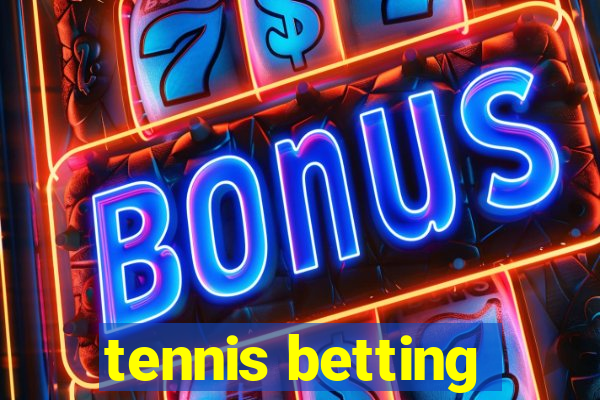 tennis betting