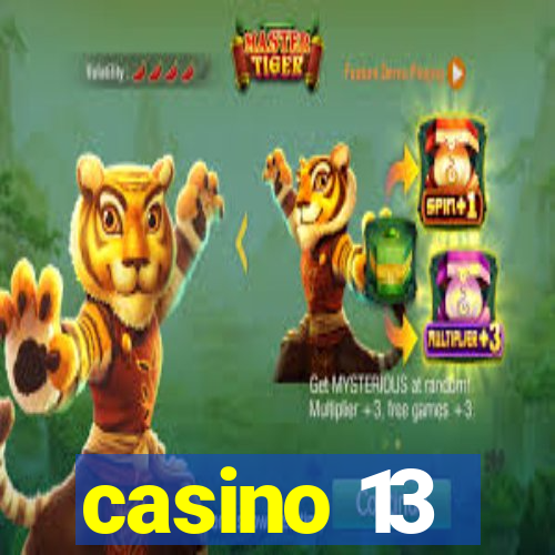 casino 13