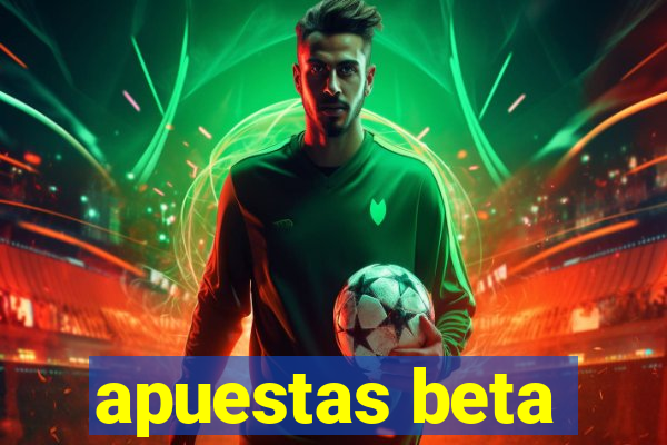 apuestas beta