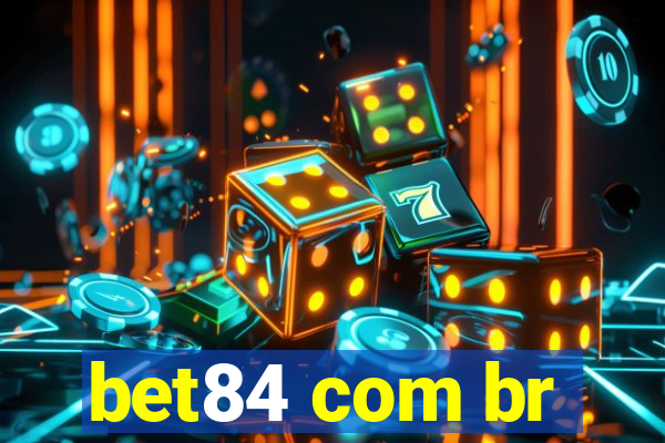 bet84 com br