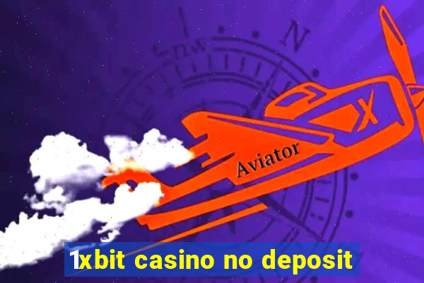 1xbit casino no deposit