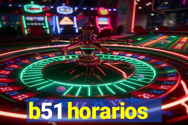 b51 horarios