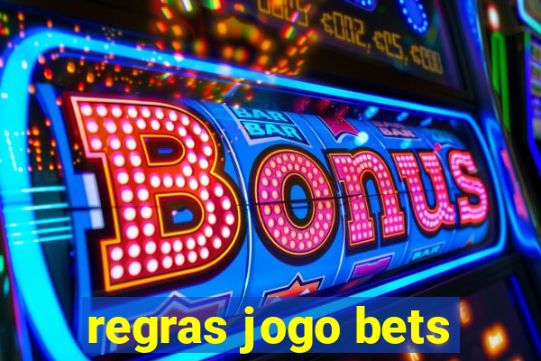 regras jogo bets