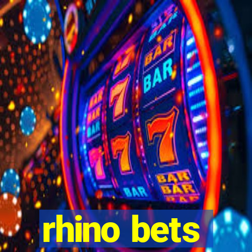 rhino bets