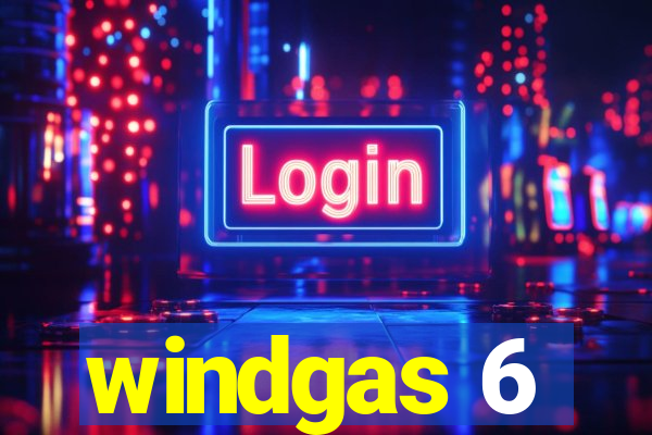 windgas 6