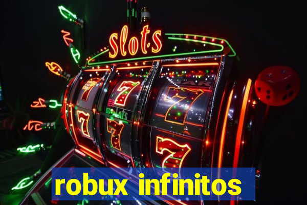 robux infinitos