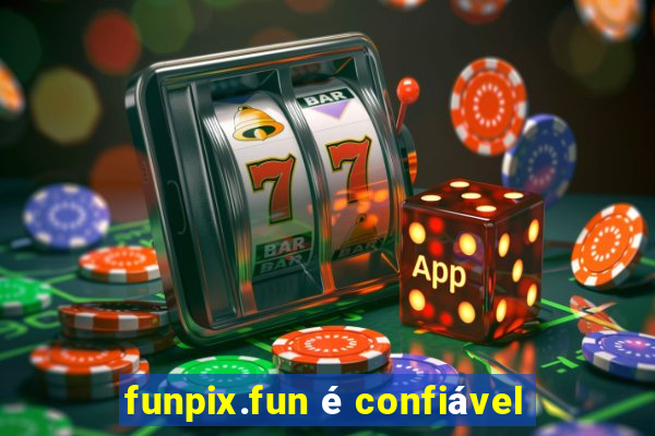 funpix.fun é confiável