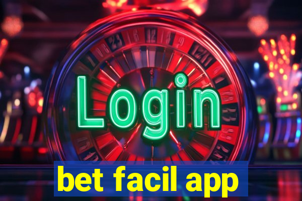 bet facil app