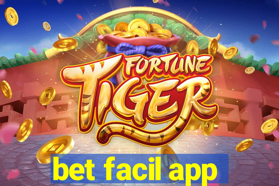 bet facil app