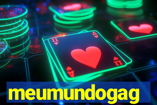 meumundogag