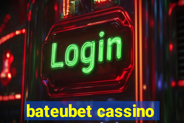 bateubet cassino