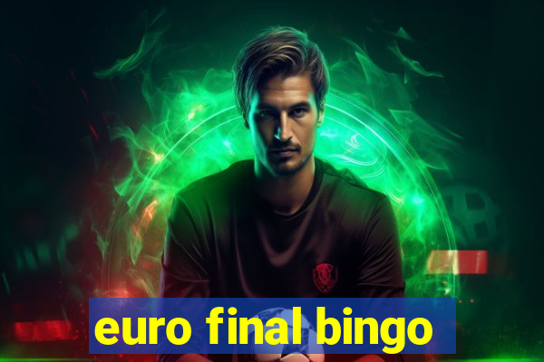 euro final bingo