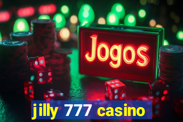 jilly 777 casino