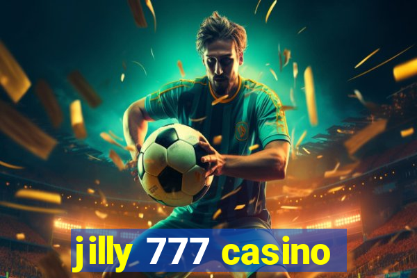 jilly 777 casino